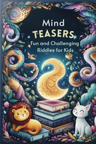 Mind Teasers: Fun and Challenging Riddles for Kids von Independently published