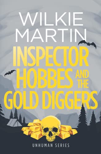 Inspector Hobbes and the Gold Diggers: Humorous mystery: Comedy crime fantasy (Unhuman 3)