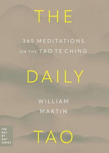 The Daily Tao: 365 Meditations on the Tao Te Ching von Balance