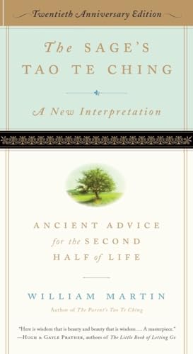 The Sage's Tao Te Ching, 20th Anniversary Edition: Ancient Advice for the Second Half of Life von The Experiment