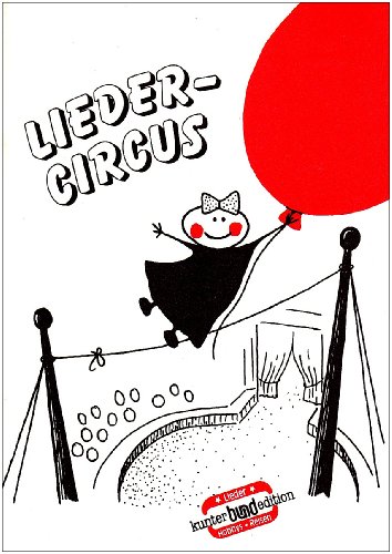 Liedercircus. (Lernmaterialien)