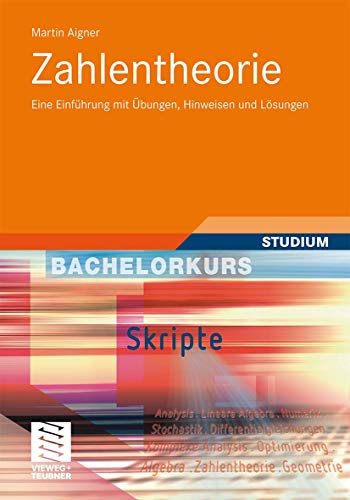 Zahlentheorie: Eine Einführung mit Übungen, Hinweisen und Lösungen (Bachelorkurs Mathematik)