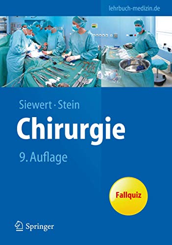 Chirurgie: mit integriertem Fallquiz - 40 Fälle nach neuer AO (Springer-Lehrbuch)