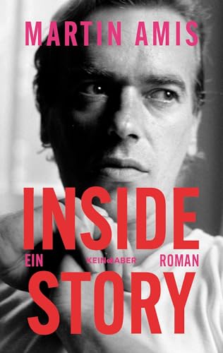 Inside Story: Ein Roman von Kein & Aber