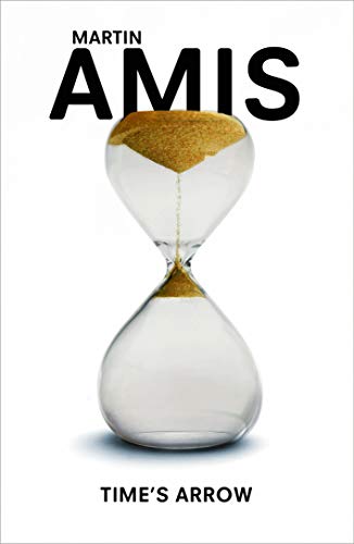 Time's Arrow: SHORTLISTED FOR THE BOOKER PRIZE 1991 von Vintage