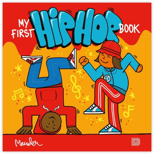 My First Hip Hop Book von Dokument Press