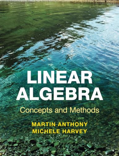 Linear Algebra: Concepts and Methods