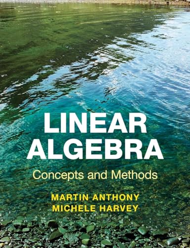 Linear Algebra: Concepts and Methods