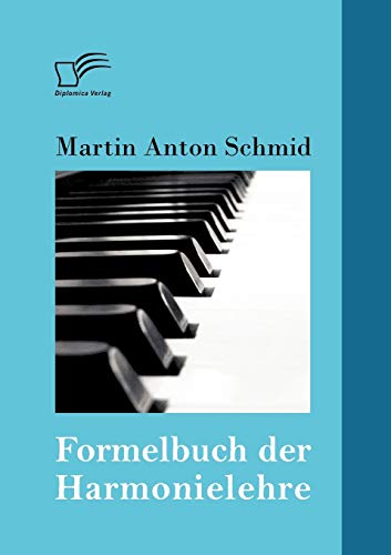 Formelbuch der Harmonielehre von Diplomica Verlag