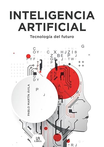 Inteligencia Artificial: Tecnología del Futuro (Cerebro y Conducta, Band 10) von Libsa