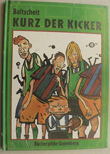 Kurz der Kicker.