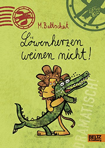 Löwenherzen weinen nicht!: Löwenstarkes Leseabenteuer