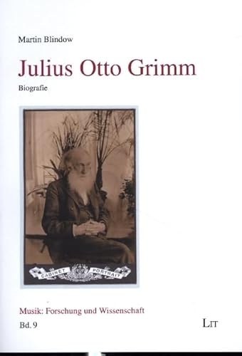 Julius Otto Grimm: Biografie von LIT Verlag