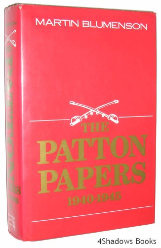 Patton Papers: 1940-1945 von Houghton Mifflin (Trade)