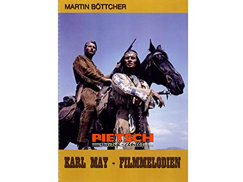 Karl May - Filmmelodien : für Klavier