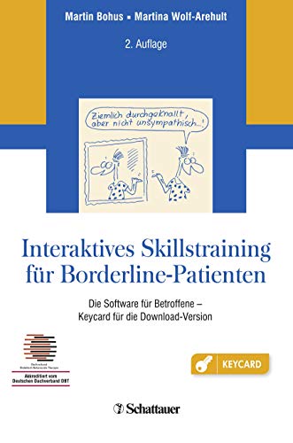 Interaktives Skillstraining für Borderline-Patienten: Die Software für Betroffene - Keycard für die Download-Version - Akkreditiert vom Deutschen Dachverband DBT von Klett-Cotta / Schattauer