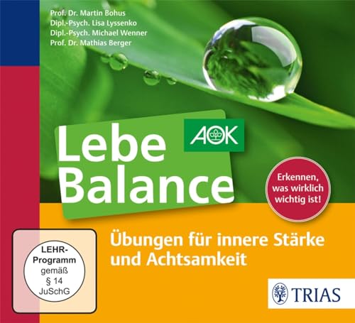 Lebe Balance Audio-CD: Übungen für innere Stärke und Achtsamkeit von Trias