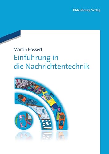 Einführung in die Nachrichtentechnik Einführung in die Nachrichtentechnik