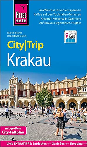 Reise Know-How CityTrip Krakau: Reiseführer mit Stadtplan und kostenloser Web-App