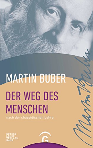Der Weg des Menschen nach der chassidischen Lehre Der Weg des Menschen nach der chassidischen Lehre von Guetersloher Verlagshaus