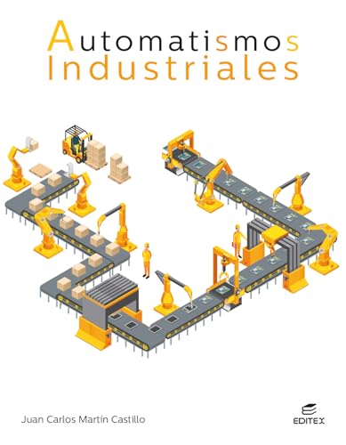 Automatismos industriales (Ciclos Formativos) von Editorial Editex
