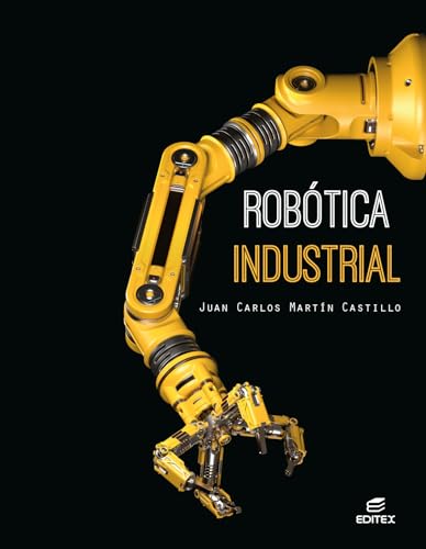 Robótica industrial (Ciclos Formativos) von Editorial Editex