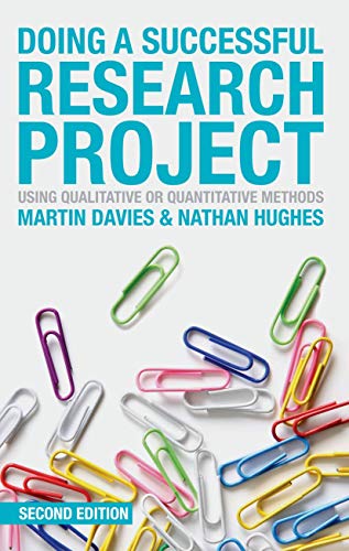 Doing a Successful Research Project: Using Qualitative or Quantitative Methods