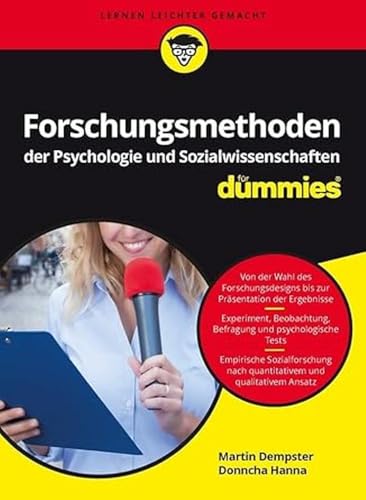 Forschungsmethoden der Psychologie und Sozialwissenschaften für Dummies: Von der Wahl des Forschungsdesigns bis zur Präsentation der Ergebnisse. ... nach quantitativem und qualitativem Ansatz