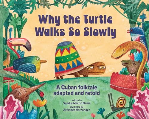 Why the Turtle Walks So Slowly Why the Turtle Walks So Slowly von Reycraft Books