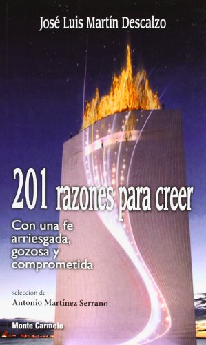 201 razones para creer (Amigos de Orar) von MONTE CARMELO