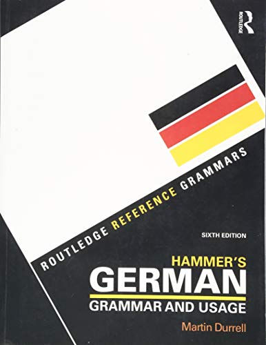 Hammer's German Grammar And Usage : 6Th Edition von Taylor & Francis Ltd.