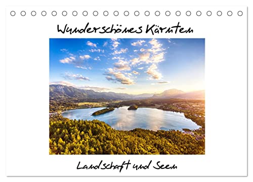Wunderschönes Kärnten. Landschaft und Seen. (Tischkalender 2024 DIN A5 quer), CALVENDO Monatskalender von CALVENDO