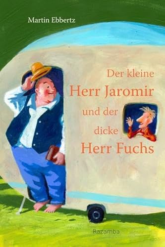Der kleine Herr Jaromir und der dicke Herr Fuchs Der kleine Herr Jaromir und der dicke Herr Fuchs