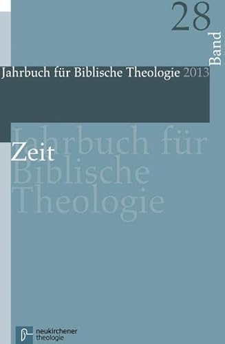 Zeit (Jahrbuch für Biblische Theologie)
