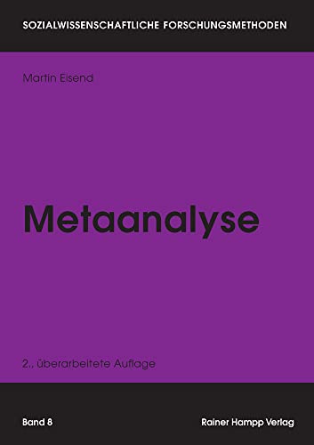Metaanalyse (Sozialwissenschaftliche Forschungsmethoden) von Hampp, Rainer