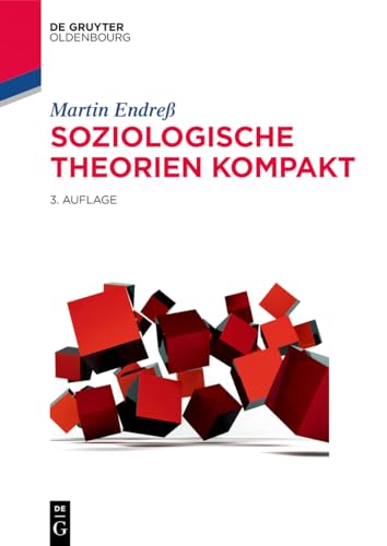 Soziologische Theorien kompakt (Soziologie kompakt)