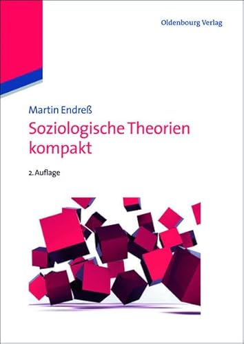 Soziologische Theorien kompakt (Soziologie kompakt)