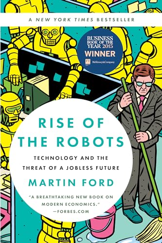 Rise of the Robots: Technology and the Threat of a Jobless Future von Basic Books