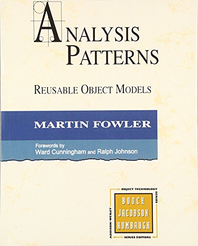Analysis Patterns: Reusable Object Models von Addison-Wesley Professional