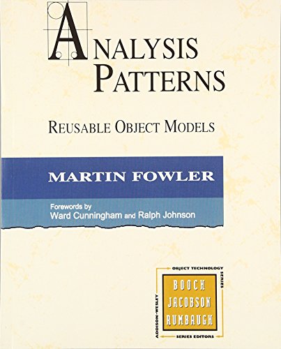 Analysis Patterns: Reusable Object Models (Paperback) von Addison Wesley
