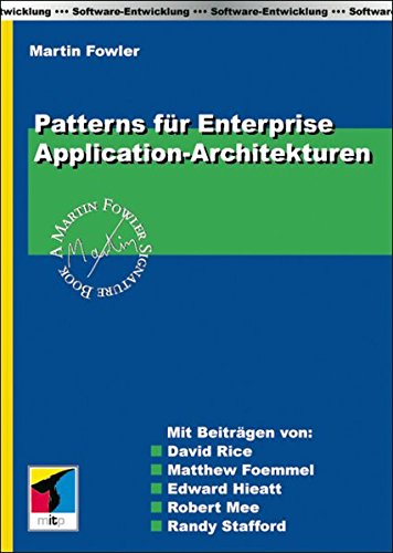 Patterns für Enterprise Application-Architekturen (mitp Professional) von MITP
