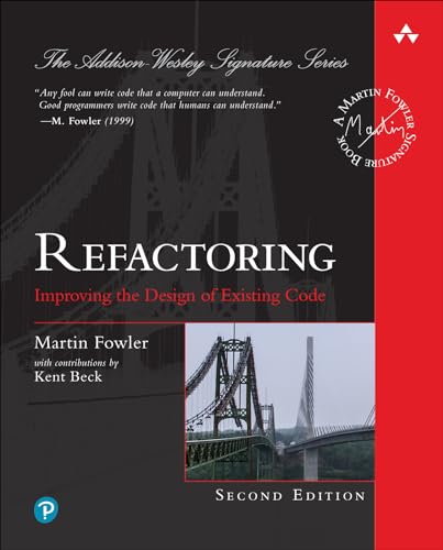 Refactoring: Improving the Design of Existing Code (Pearson Addison-Wesley Signature Series)