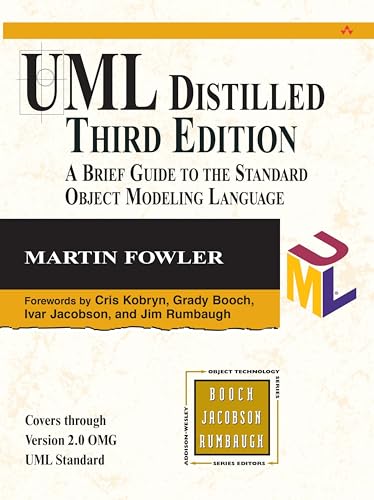 UML Distilled: A Brief Guide to the Standard Object Modeling Language (Addison-wesley Object Technology Series)