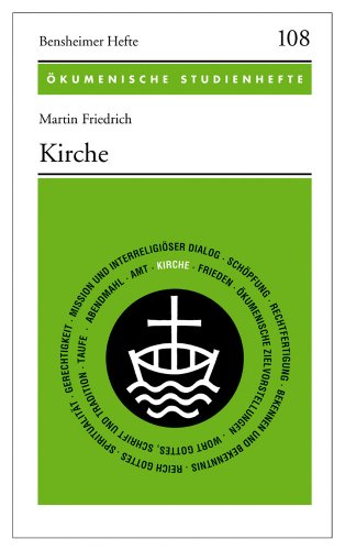 Kirche (Ökumenische Studienhefte, Band 108)