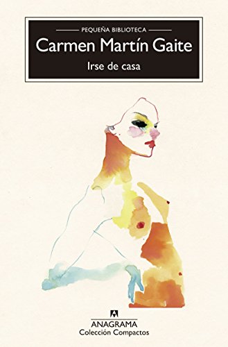 Irse de Casa (Compactos, Band 586) von ANAGRAMA