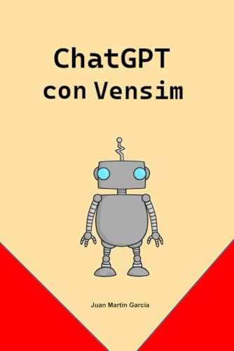 ChatGPT con Vensim: Modelos de simulación basados en Dinámica de Sistemas para gestión de empresas, medio ambiente y problemas sociales.