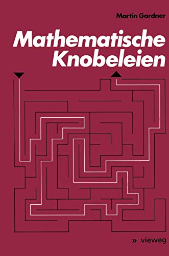 Mathematische Knobeleien von Vieweg+Teubner Verlag