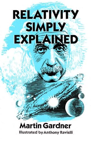 Relativity Simply Explained (Dover Classics of Science & Mathematics)