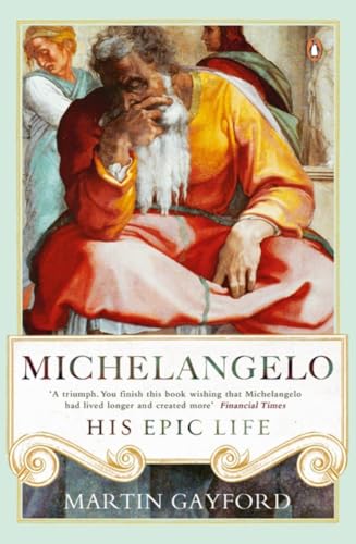 Michelangelo: His Epic Life von Fig Tree