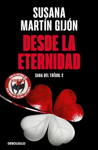 Desde la eternidad (Saga del trébol 2) (Best Seller, Band 2) von DEBOLSILLO